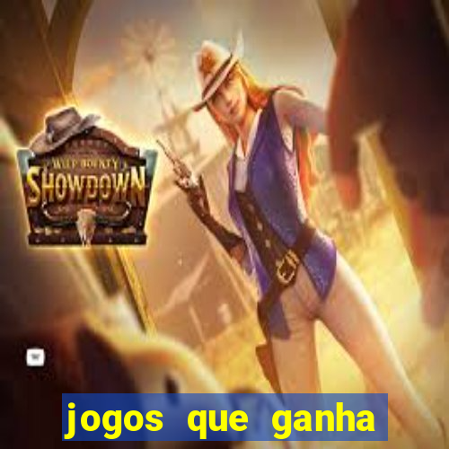 jogos que ganha dinheiro sem depositar